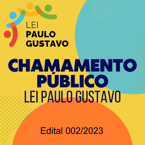 Resultado Preliminar da Lei Paulo Gustavo Edital 02/2023